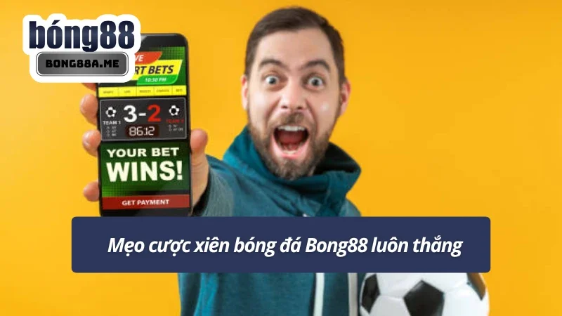 Phân tích trận đấu kỹ lưỡng để áp dụng mẹo cược xiên bóng đá hiệu quả