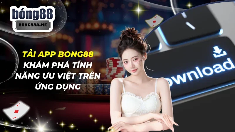 Tải App Bong88