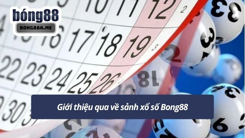 Khái quát về sảnh cược hấp dẫn tại Bong88